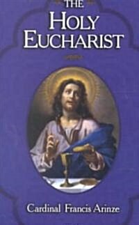 The Holy Eucharist (Paperback)