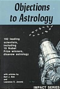 Objections to Astrology (Paperback)