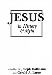 Jesus in History and Myth (Hardcover)