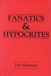 Fanatics and Hypocrites (Hardcover)