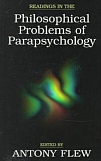 Readings in the Philosophical Problems of Parapsychology (Paperback)