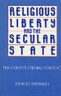 Religious Liberty and the Secular State (Paperback)