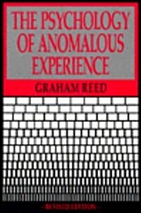 The Psychology of Anomalous Experience (Paperback, Revised)