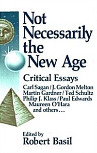 Not Necessarily the New Age (Hardcover)