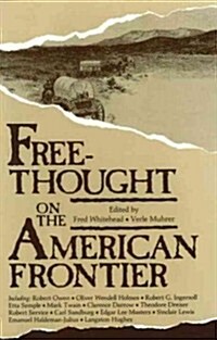 Free-Thought on the American Frontier (Hardcover)