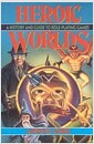Heroic Worlds (Paperback)
