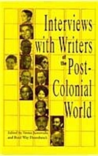 Interviews with Writers of the Post-Colonial World (Paperback)