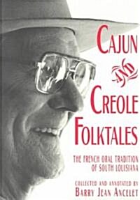 Cajun and Creole Folktales (Paperback)