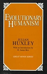 Evolutionary Humanism (Paperback)