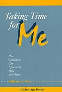 Taking Time for Me (Paperback)