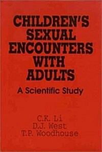 Childrens Sexual Encounters with Adults (Hardcover)