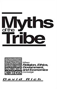 Myths of the Tribe (Hardcover)