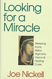 Looking for a Miracle (Hardcover)