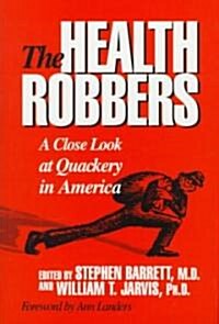 The Health Robbers (Hardcover)
