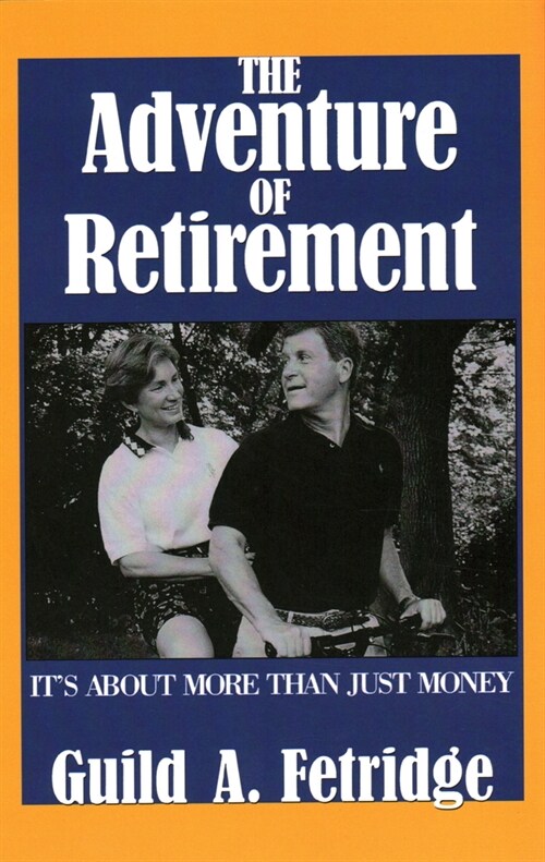 The Adventure of Retirement (Hardcover)
