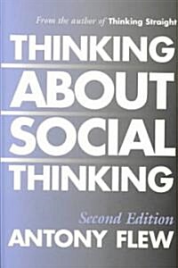 Thinking about Social Thinking (Paperback, 2)