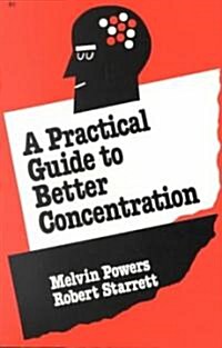 Practical Guide to Better Concentration (Paperback, 2, Revised)