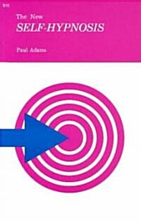 The New Self-Hypnosis (Paperback)