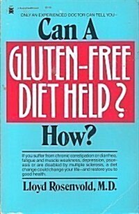 Can a Gluten-Free Diet Help? How? (Paperback)