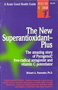 The New Superantioxidant-Plus (Paperback)
