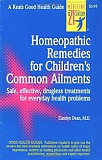 Homeopathic Remedies for 100 Childrens Common Ailments (Spiral)