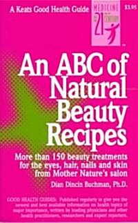 An ABC of Natural Beauty Recipes (Paperback)