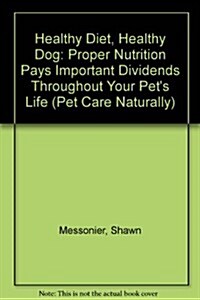 Healthy Diet, Healthy Dog (Paperback)