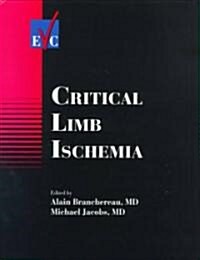 Critical Limb Ischemia (Hardcover)