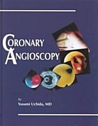Coronary Angioscopy (Hardcover)