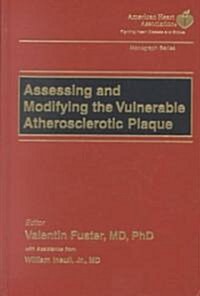 Assessing and Modifying the Vulnerable Atherosclerotic Plaque (Hardcover)