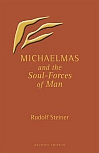 Michaelmas and the Soul-Forces of Man: (Cw 223) (Paperback, Revised)