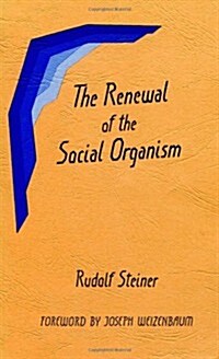 The Renewal of the Social Organism: (Cw 24) (Paperback)