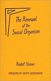 The Renewal of the Social Organism: (cw 24) (Hardcover)