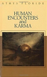 Human Encounters and Karma (Paperback)