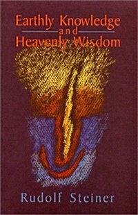 Earthly Knowledge and Heavenly Wisdom: (Cw 221) (Paperback)