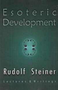 Esoteric Development: Lectures and Writings (Paperback)