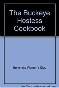 The Buckeye Hostess Cookbook (Paperback)