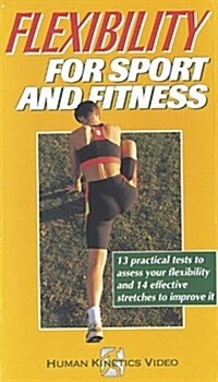 Flexibility for Sport And Fitness (VHS)