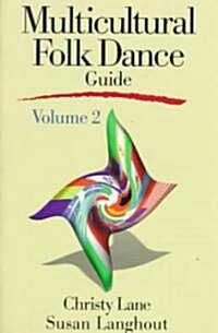 Multicultural Folk Dance Guide (Paperback)