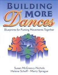 Building More Dances (Paperback)