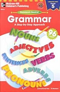 Grammar a Step-by-step Approach, Grade 5 (Paperback)