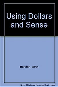 Using Dollars and Sense (Paperback)