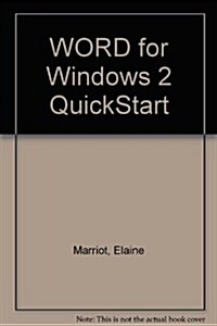 Word for Windows Quickstart/Covers Version 2 (Paperback)