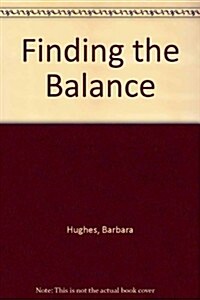 Finding the Balance (Paperback)