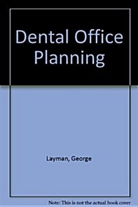 Dental Office Planning (Hardcover)