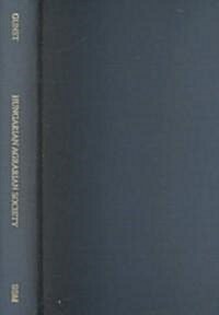 Hungarian Agrarian Society from the Emancipation of Sets (1848) to the Re-Privatization of Land (1998) (Hardcover)