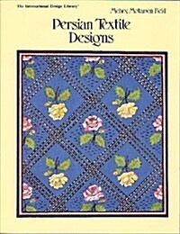 Persian Textile Designs (Paperback)