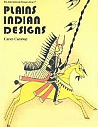 Plains Indian Designs (Paperback)