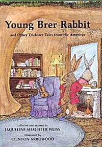 Young Brer Rabbit and Other Trickster Tales from the Americas (Paperback, UK)