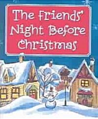 The Friends Night Before Christmas (Hardcover, Mini)